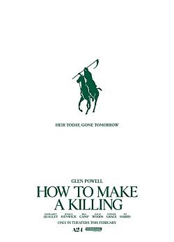 How to Make a Killing